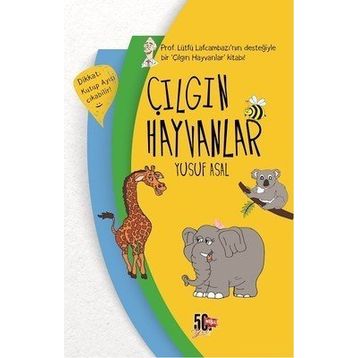 Çılgın Hayvanlar - Yusuf Asal