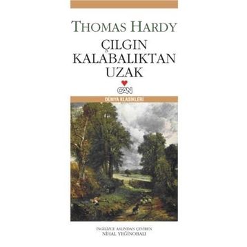 Çılgın Kalabalıktan Uzak - Thomas Hardy