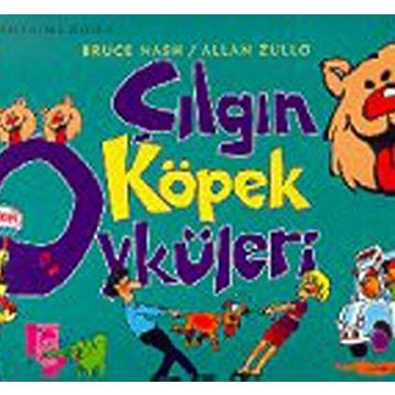 ÇILGIN KÖPEK ÖYKÜLERI - ALLAN ZULLU