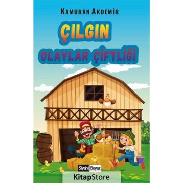 Çılgın Olaylar Çiftliği - Kamuran Akdemir