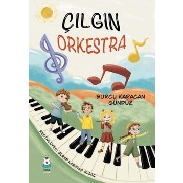 Çılgın Orkestra - Burcu Karacan Gündüz