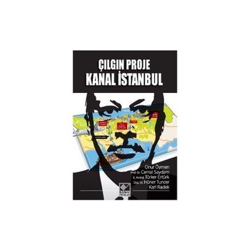 Çılgın Proje Kanal İstanbul - Onur Öymen