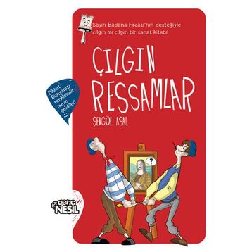 Çılgın Ressamlar - Şengül Asal