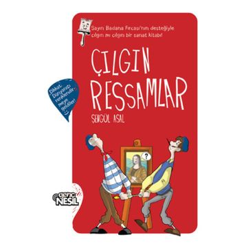 Çılgın Ressamlar - Şengül Asal