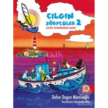 Çılgın Sörfçüler 2-Deniz Fenerindeki Adam - Defne Ongun Müminoğlu