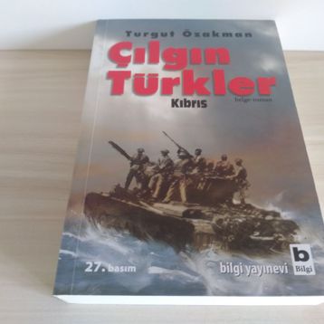 ÇILGIN TÜRKLER KIBRIS - TURGUT ÖZAKMAN