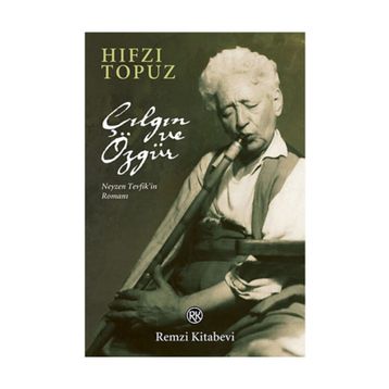 Çılgın ve Özgür - Hıfzı Topuz