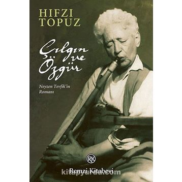 Çılgın ve Özgür - Hıfzı Topuz
