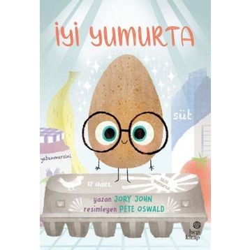 Çılgın Yiyecekler Serisi İyi Yumurta Hep Kitap
