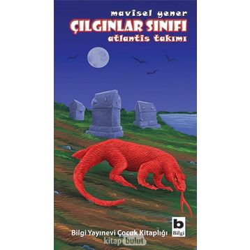 Çılgınlar Sınıfı - Atlantis Takımı - Mavisel Yener