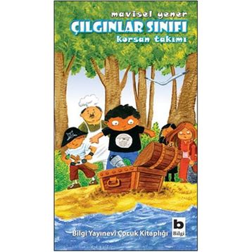 Çılgınlar Sınıfı - Korsan Takımı - Mavisel Yener