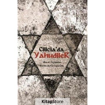Cilicia'da Yahudiler - Murat Özyıldırım