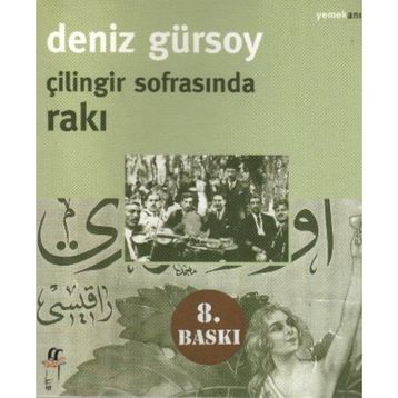 Çilingir Sofrasında Rakı - Deniz Gürsoy