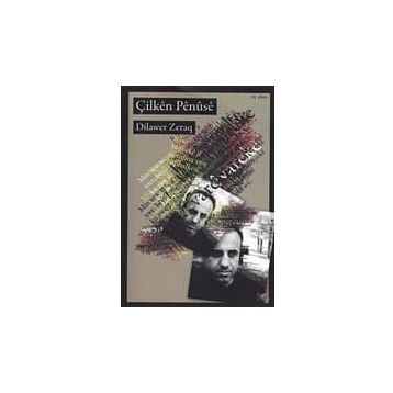 ÇİLKÊN PÊNÛSÊ - DILAWER ZERAQ