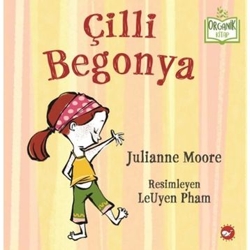 Çilli Begonya - Julianne Moore