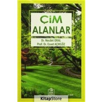 Çim Alanlar - Necdet Oral Esvet Açıkgöz