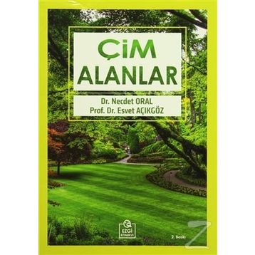 Çim Alanlar - Necdet Oral Esvet Açıkgöz