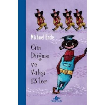 Cim Düğme ve Vahşi 13’ler - Michael Ende