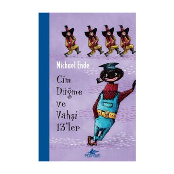 Cim Düğme ve Vahşi 13’ler - Michael Ende