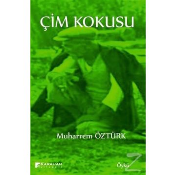 Çim Kokusu - Muharrem Öztürk