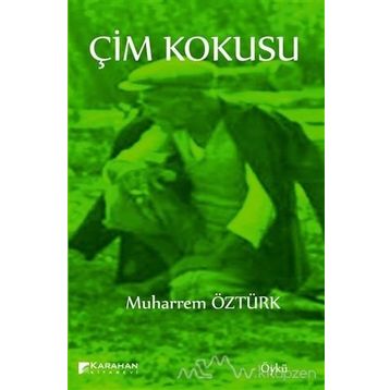 Çim Kokusu - Muharrem Öztürk