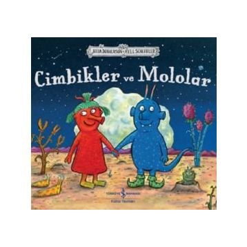 Cimbikler ve Mololar - Julia Donaldson