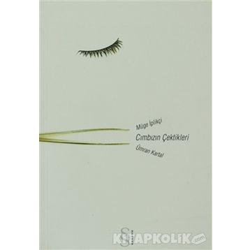 CIMBIZIN ÇEKTİKLERİ - MÜGE İPLİKÇİ, ÜMRAN KARTAL
