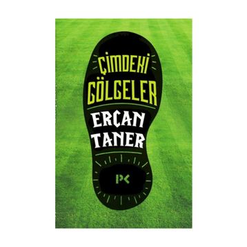 Çimdeki Gölgeler - Ercan Taner
