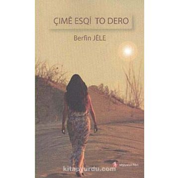 Çime Esqi To Dero - Berfin Jele