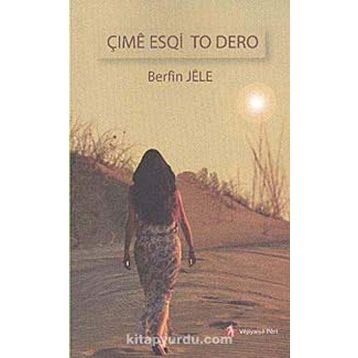 Çime Esqi To Dero - Berfin Jele