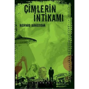 Çimlerin İntikamı - Richard Brautigan