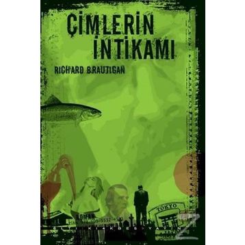 Çimlerin İntikamı - Richard Brautigan