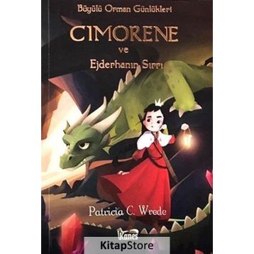 Cimorene ve Ejderhanın Sırrı - Patricia C. Wrede