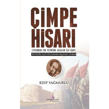 Çimpe Hisarı - Edip Yağmurlu