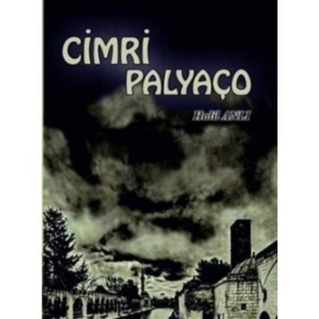 CIMRI PALYAÇO - HALIL ANLI