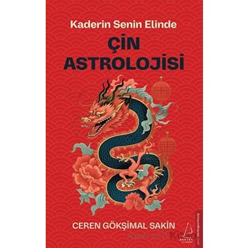 Çin Astrolojisi Ceren Gökşimal Sakin Destek Yayınları