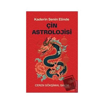 Çin Astrolojisi Ceren Gökşimal Sakin Destek Yayınları