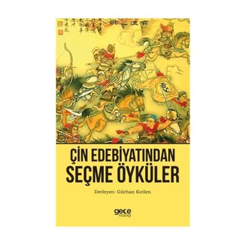 Çin Edebiyatından Seçme Öyküler - Gürhan Kırilen