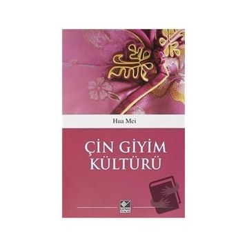 Çin Giyim Kültürü Hua Mei