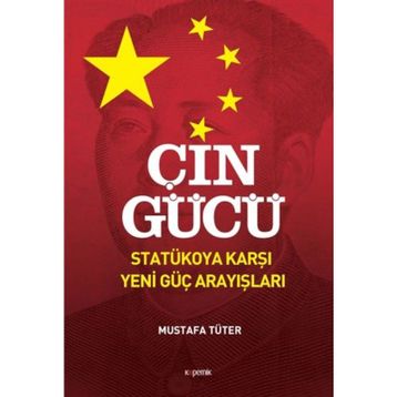 Çin Gücü - Mustafa Tüter