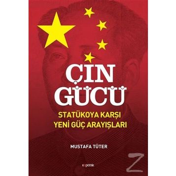 Çin Gücü - Mustafa Tüter