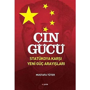 Çin Gücü - Mustafa Tüter