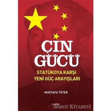 Çin Gücü - Mustafa Tüter