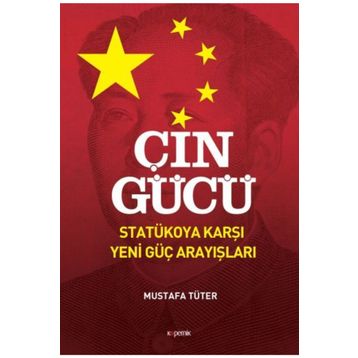 Çin Gücü - Mustafa Tüter