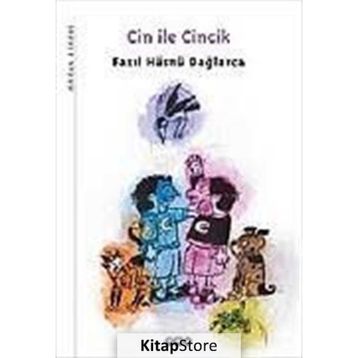 CIN ILE CINCIK - FAZIL HÜSNÜ DAĞLARCA