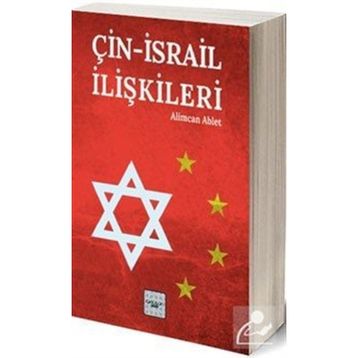 Çin-İsrail İlişkileri - Alimcan Ablet