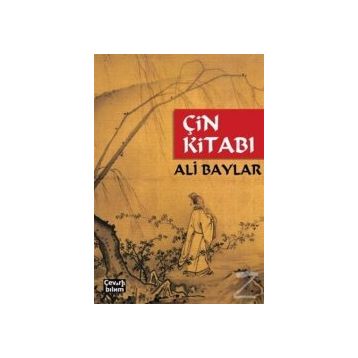 Çin Kitabı - Ali Baylar
