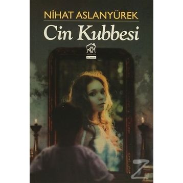 Cin Kubbesi - Nihat Aslanyürek