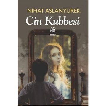 Cin Kubbesi - Nihat Aslanyürek