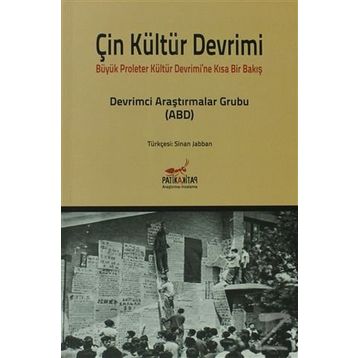 ÇIN KÜLTÜR DEVRIMI BÜYÜK PROLETER KÜLTÜR DEVRIMI'NE KISA BAKIŞ - KOLEKTIF